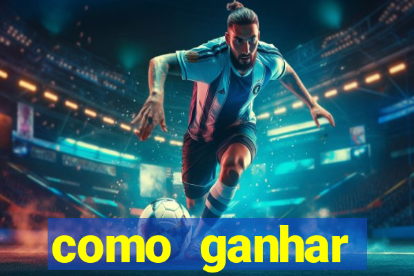 como ganhar dinheiro nos slots